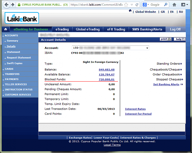 Click to Enlarge

Name: Cyprus-Bank-Account-Confiscation.png
Size: 28 KB