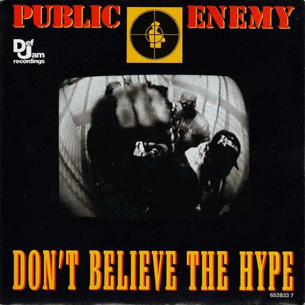 Click to Enlarge

Name: public-enemy-don-t-believe-the-hype-def-jam-1.jpg
Size: 35 KB