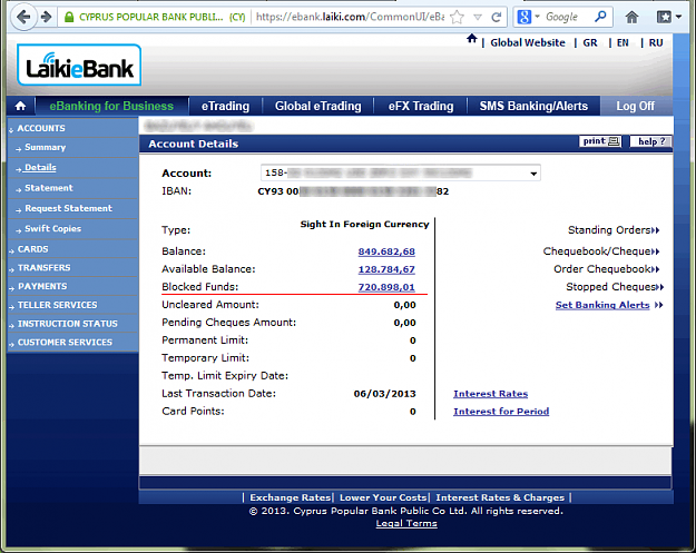 Click to Enlarge

Name: Cyprus-Bank-Account-Confiscation.png
Size: 28 KB