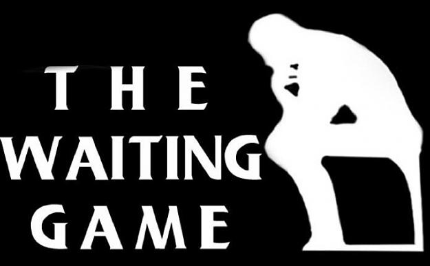 Click to Enlarge

Name: 0waiting.jpg
Size: 42 KB