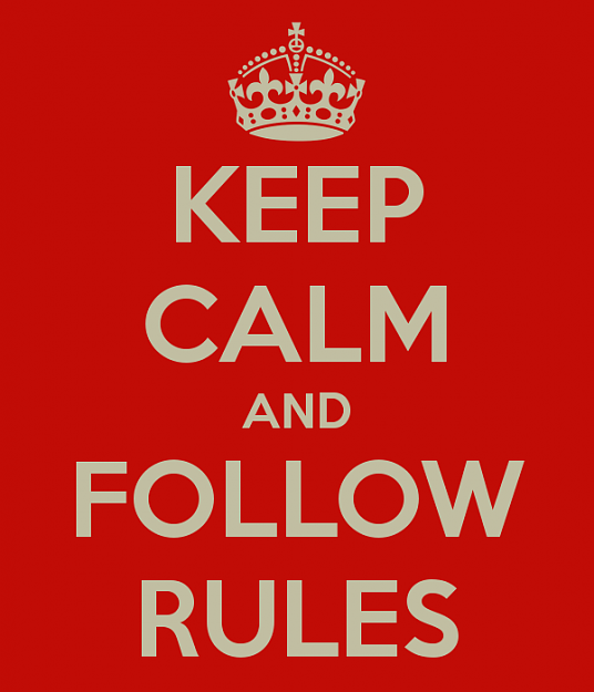 Click to Enlarge

Name: keep-calm-and-follow-rules-3.png
Size: 35 KB