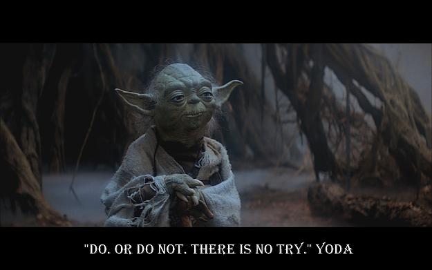 Click to Enlarge

Name: There is no try - Yoda - wallpaper.jpg
Size: 266 KB