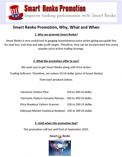 Click to Enlarge

Name: Promotion for Smart Renko.png
Size: 115 KB