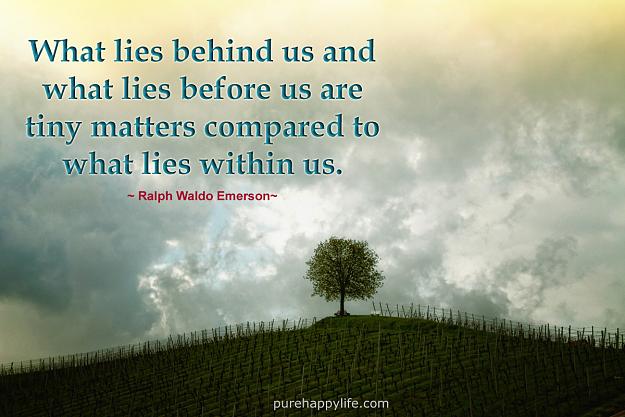 Click to Enlarge

Name: life-quote-what-lies-within-us.jpg
Size: 351 KB