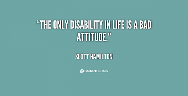 Click to Enlarge

Name: quote-Scott-Hamilton-the-only-disability-in-life-is-a-39559.png
Size: 44 KB