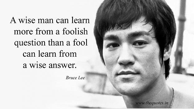 Click to Enlarge

Name: Bruce-Lee-Quote-3.jpg
Size: 115 KB