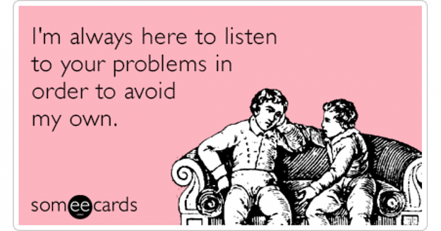 Click to Enlarge

Name: always-here-avoid-problems-funny-ecard-Wc2-share-image-1479838216.png
Size: 369 KB