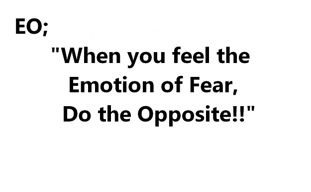 Click to Enlarge

Name: Fear do the opposite.JPG
Size: 54 KB