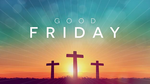 Click to Enlarge

Name: Good-Friday.jpg
Size: 878 KB