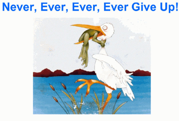 Click to Enlarge

Name: never give up.gif
Size: 54 KB