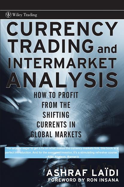 Click to Enlarge

Name: currency-trading-and-intermarket-analysis-how-to-profit-from-the-shifting-currents-in-global-mar.jpg
Size: 182 KB