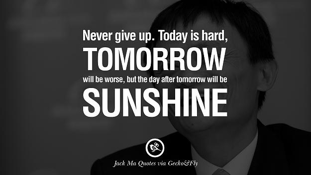 Click to Enlarge

Name: jack-ma-quotes01.jpg
Size: 198 KB