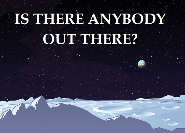 Click to Enlarge

Name: is-there-anybody-out-there.jpg
Size: 69 KB