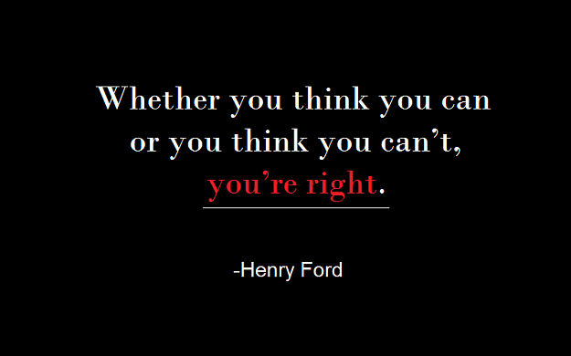Click to Enlarge

Name: You Can or You Can't is Your Choice2 - Henry Ford.png
Size: 9 KB