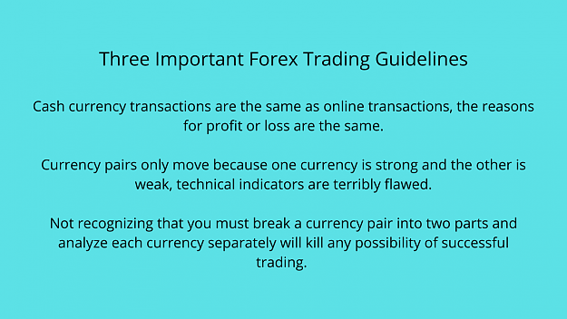 Click to Enlarge

Name: Three Important Forex Trading Guidelines Cash currency transactions are the same as online trans.png
Size: 109 KB
