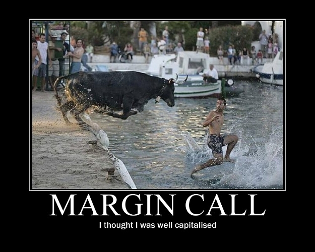 Click to Enlarge

Name: margincall.jpg
Size: 97 KB