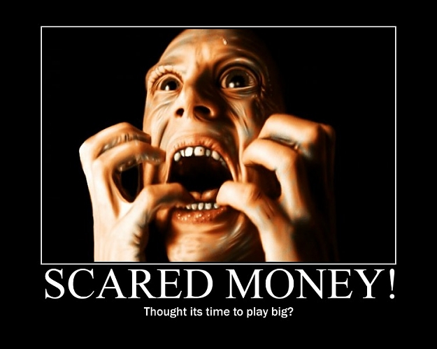 Click to Enlarge

Name: scaredmoney.jpg
Size: 62 KB
