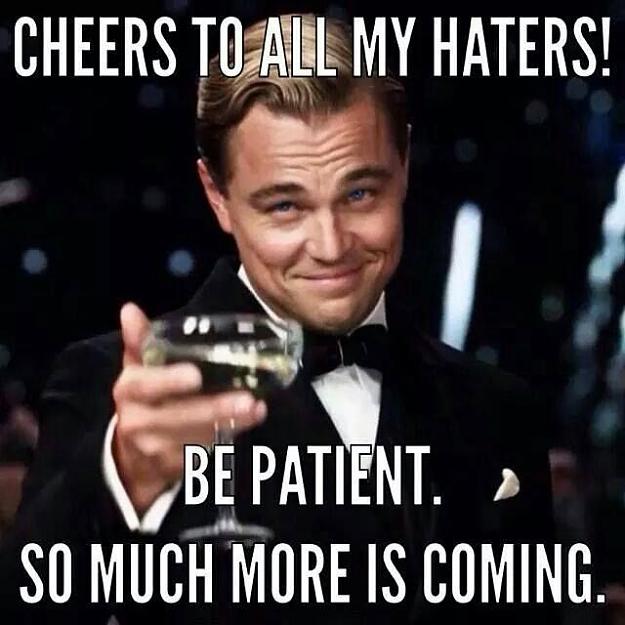 Click to Enlarge

Name: 101 Attitude Quotes and Sayings about Haters that Are Timelessly Cool.jpg
Size: 52 KB