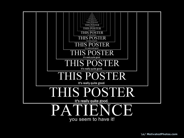 Click to Enlarge

Name: 633634769824872362-patience.jpg
Size: 51 KB