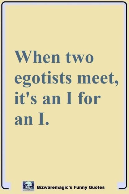 Click to Enlarge

Name: 35 Snarky And Funny Quotes For When You Don't Care.jpg
Size: 35 KB