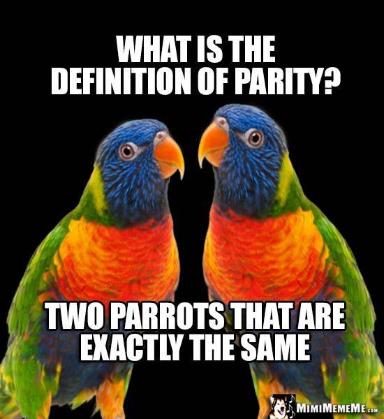 Click to Enlarge

Name: pairity.jpg
Size: 51 KB