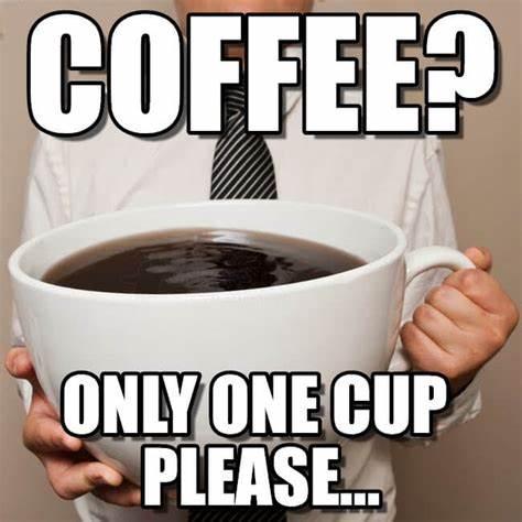Click to Enlarge

Name: coffee.jpg
Size: 31 KB