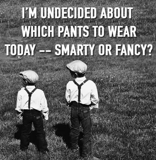 Click to Enlarge

Name: pants undecided.jpg
Size: 220 KB