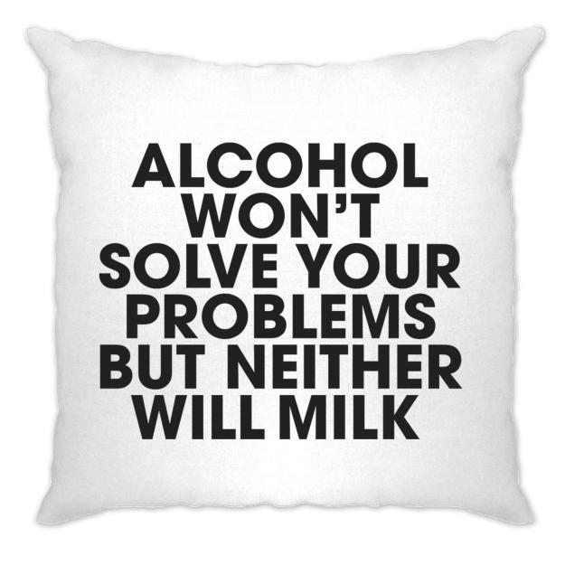 Click to Enlarge

Name: Alcohol Won't Solve Your Problems Cushion Cover.jpg
Size: 199 KB