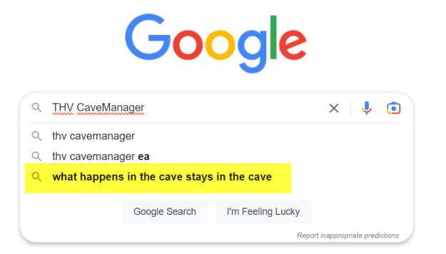 Click to Enlarge

Name: Google searxh THV CaveManager.png
Size: 15 KB