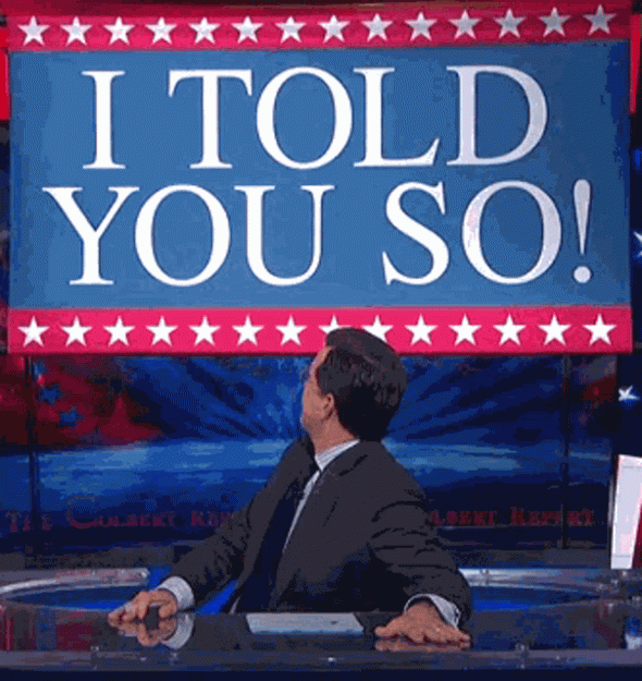 Click to Enlarge

Name: toldyouso-colbert.gif
Size: 3.0 MB