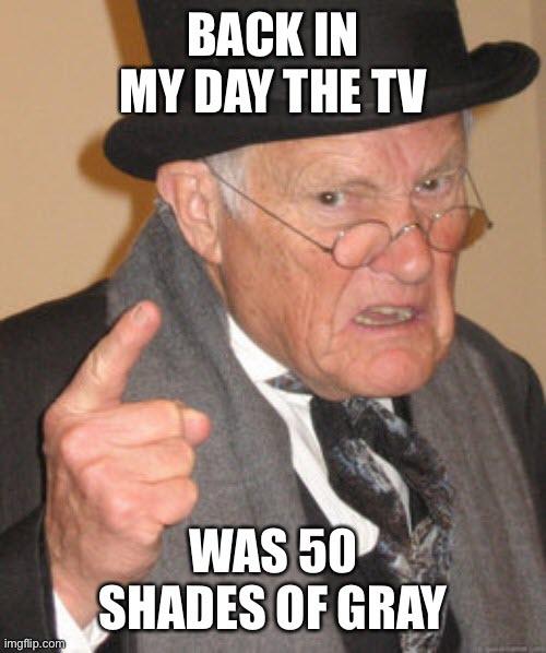 Click to Enlarge

Name: Grey_TV.jpg
Size: 47 KB