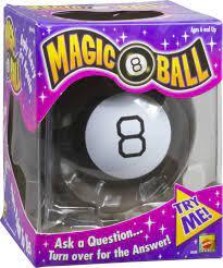 Click to Enlarge

Name: magic ball.jpeg
Size: 13 KB