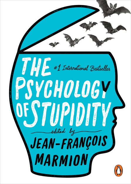 Click to Enlarge

Name: The Psychology of Stupidity.png
Size: 696 KB