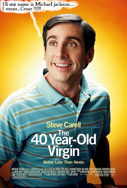 Click to Enlarge

Name: forty_year_old_virgin.jpg
Size: 198 KB