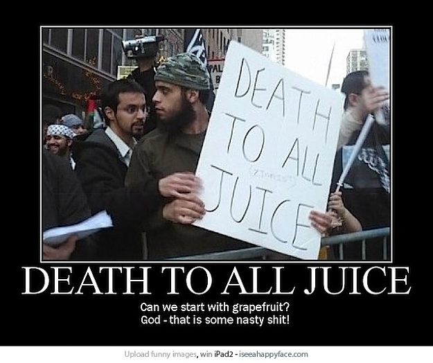 Click to Enlarge

Name: Death To All Juice.jpg
Size: 146 KB