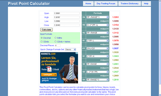 Click to Enlarge

Name: 2011-12-16_23h00 - www.pivotpointcalculator.com_6 Hours PP.PNG
Size: 136 KB